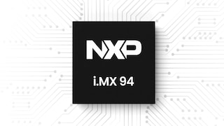 Introducing NXP’s i.MX 94 Applications Processor